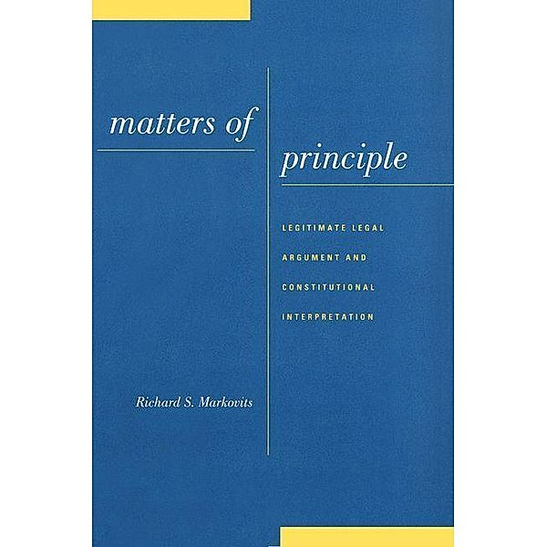 Matters of Principle, Richard S. Markovits