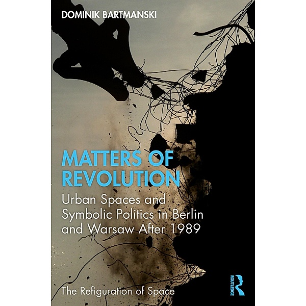 Matters of Revolution, Dominik Bartmanski