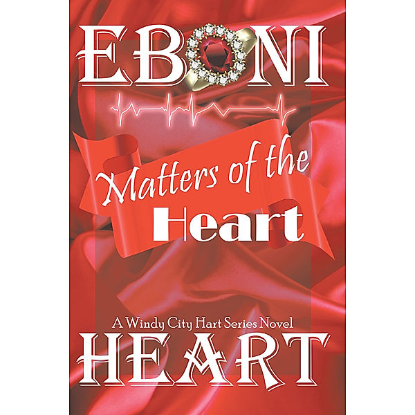 Matters of the Heart, Eboni Heart