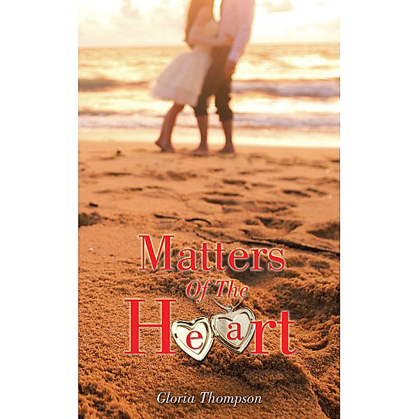 Matters of the Heart, Gloria Thompson