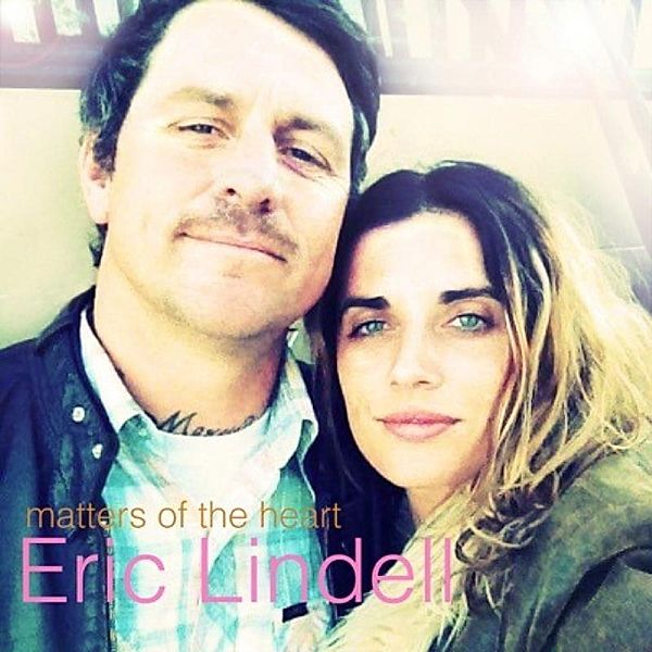 Matters Of The Heart, Eric Lindell