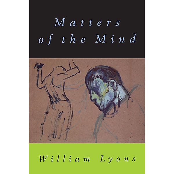 Matters of the Mind, William Lyons