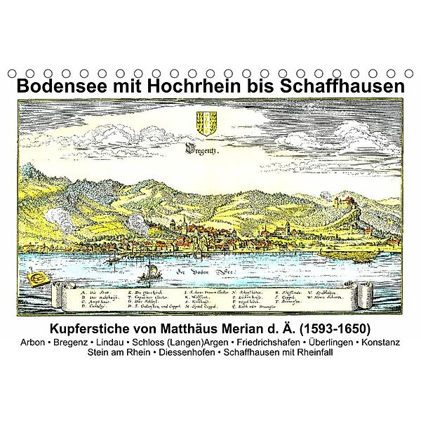 Matthäus Merian - Bodensee mit Hochrhein bis Schaffhausen (Tischkalender 2023 DIN A5 quer), Claus Liepke