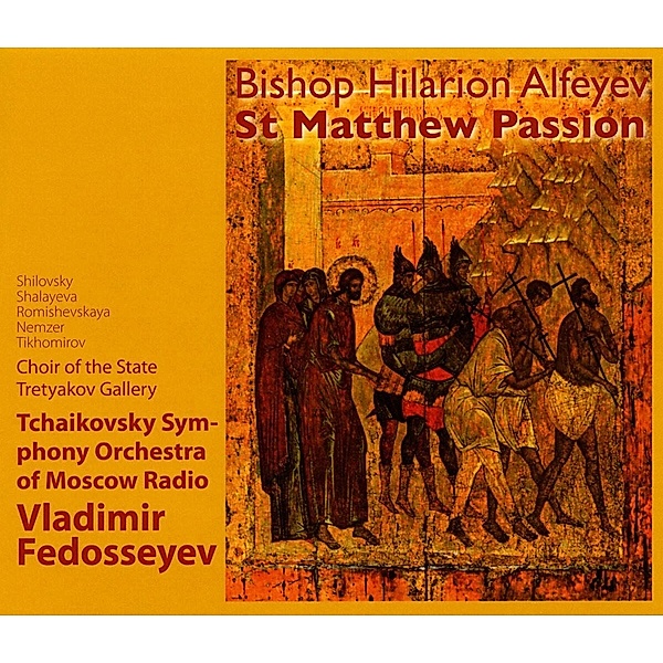 Matthäus-Passion, Fedosseyev, Tschaikowsky SO of Moscow Radio