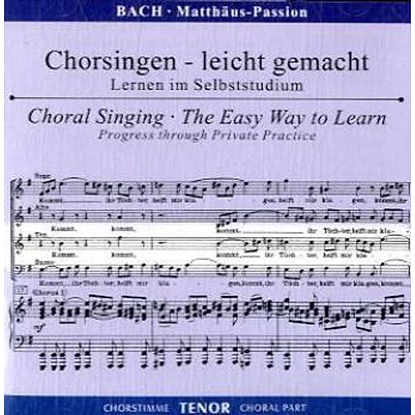 Matthäus-Passion, BWV 244, Chorstimme Tenor,2 Audio-CDs, Johann Sebastian Bach