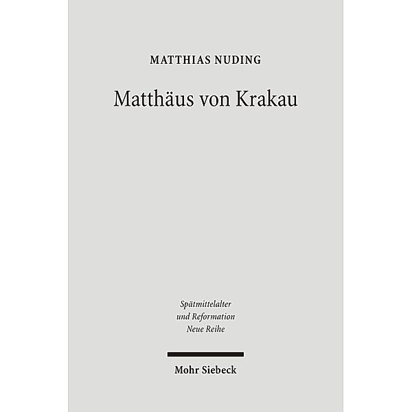 Matthäus von Krakau, Matthias Nuding