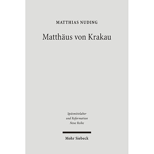 Matthäus von Krakau, Matthias Nuding