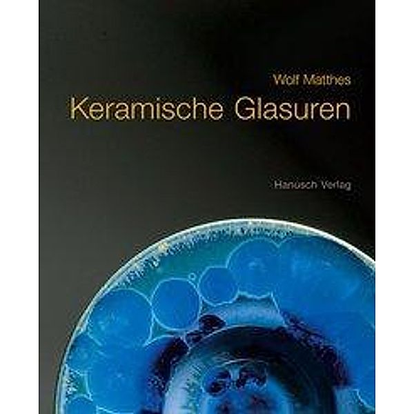 Matthes, W: Keramische Glasuren, Wolf Matthes