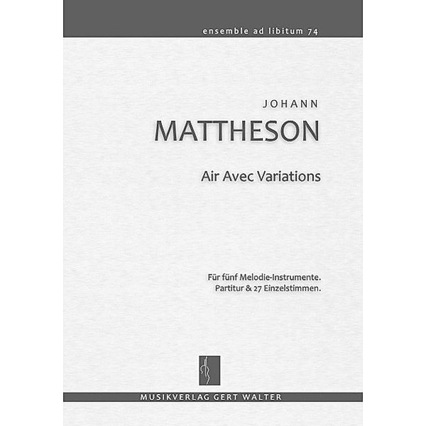 Mattheson, J: Air Avec Variations, Johann Mattheson