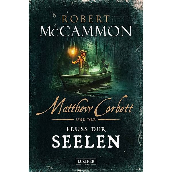 MATTHEW CORBETT und der Fluss der Seelen, Robert McCammon