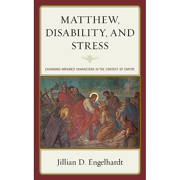 Matthew, Disability, and Stress, Jillian D. Engelhardt