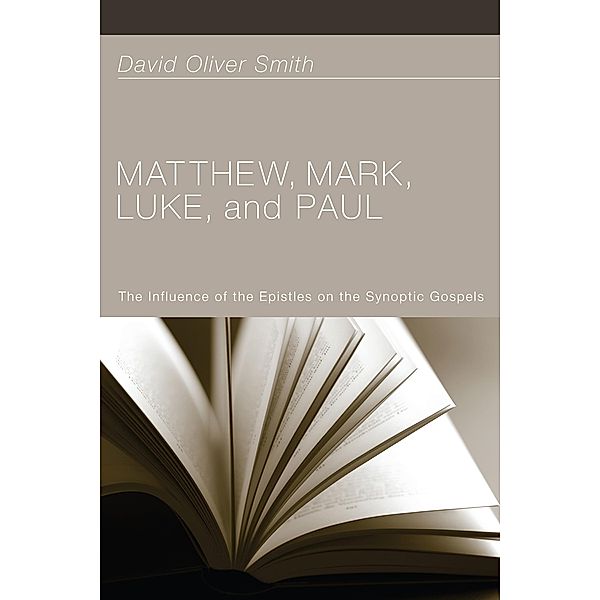 Matthew, Mark, Luke, and Paul, David Oliver Smith