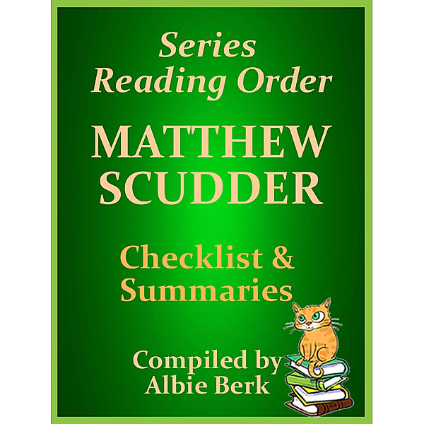 Matthew Scudder: Series Reading Order - with Summaries & Checklist, Albie Berk