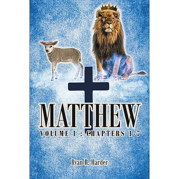 Matthew Volume 1, Ryan R. Harder