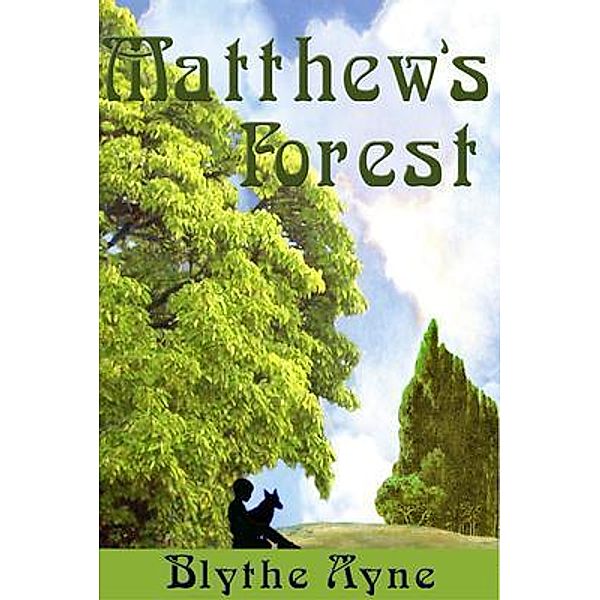 Matthew's Forest, Blythe Ayne
