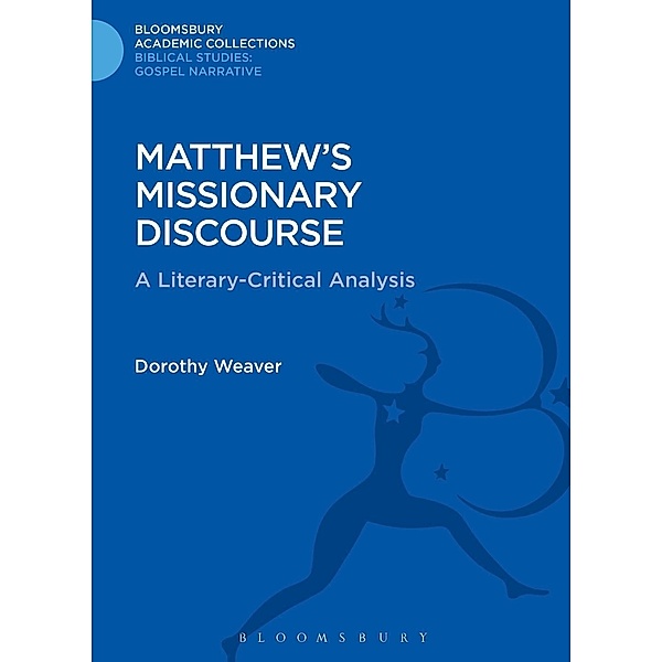 Matthew's Missionary Discourse, Dorothy Jean Weaver
