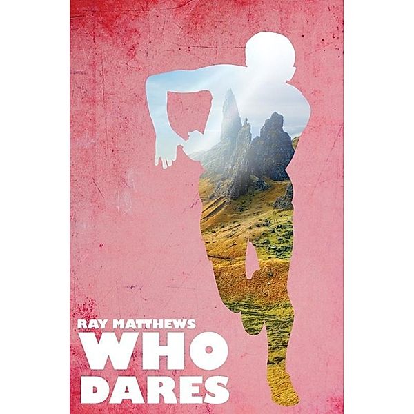 Matthews Ray: Who Dares, Matthews Ray