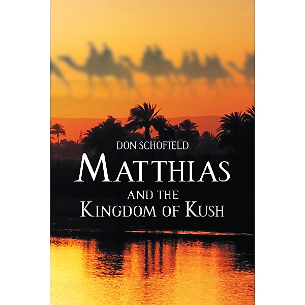 Matthias and the Kingdom of Kush, Don Schofield