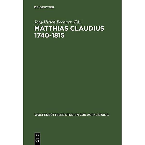 Matthias Claudius 1740-1815 / Wolfenbütteler Studien zur Aufklärung Bd.21