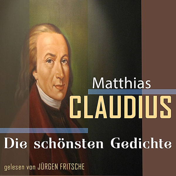 Matthias Claudius: Die schönsten Gedichte, Matthias Claudius