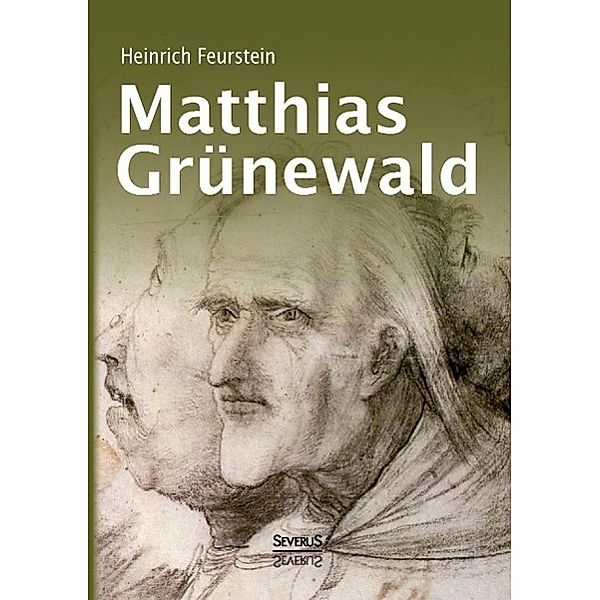 Matthias Grünewald, Heinrich Feurstein