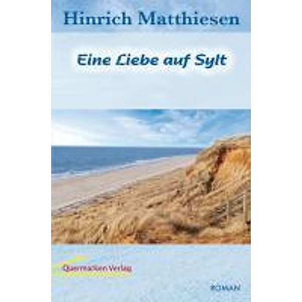 Matthiesen, H: Liebe auf Sylt, Hinrich Matthiesen