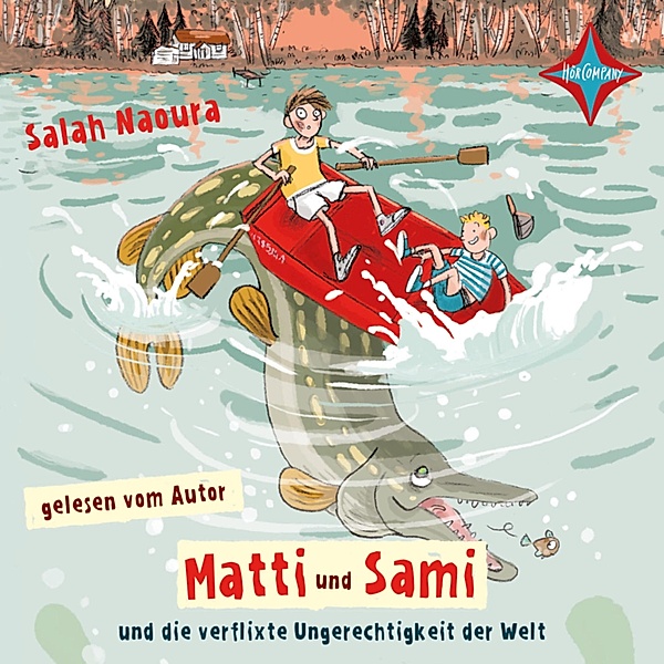 Matti und Sami - 2 - Matti und Sami und die verflixte Ungerechtigkeit der Welt, Salah Naoura