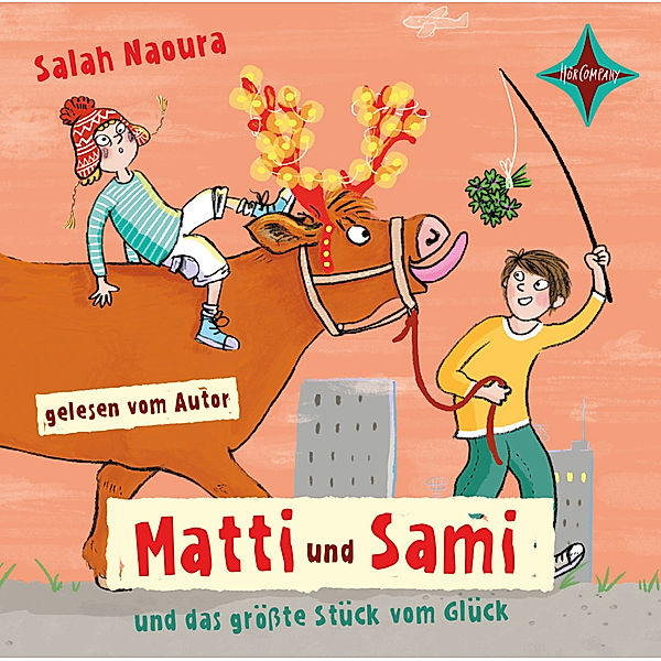 Matti und Sami und das größte Stück vom Glück,2 Audio-CD, Salah Naoura