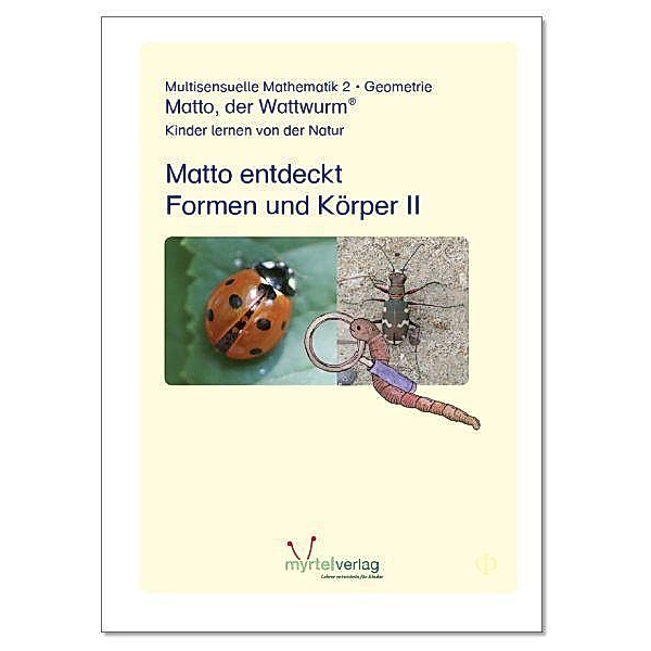 Matto, der Wattwurm: Matto, der Watturm - Lernstufe 2 - Geometrie, Suzanne Voss, Sigrid Skwirblies