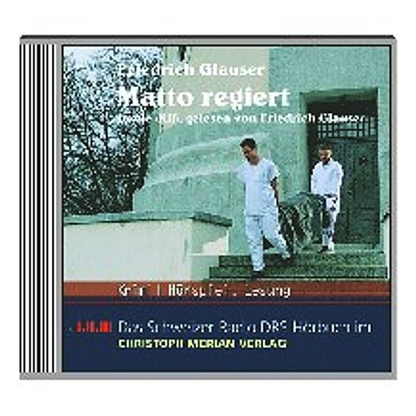 Matto regiert, Hörbuch, Friedrich Glauser