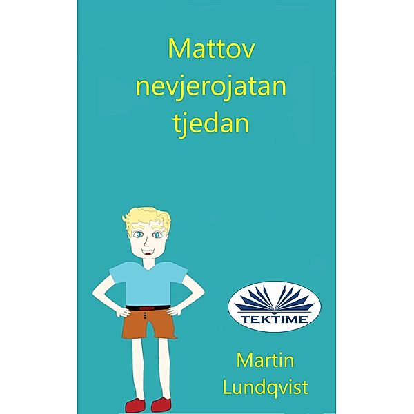 Mattov Nevjerojatan Tjedan, Martin Lundqvist