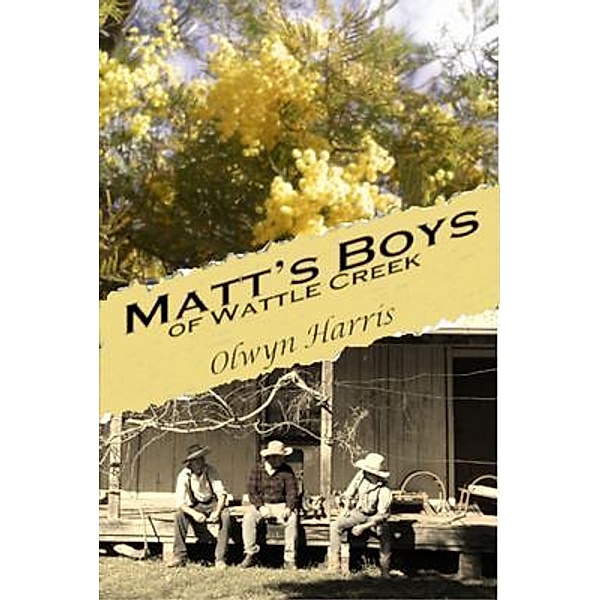 Matt's Boys of Wattle Creek, Olwyn Harris