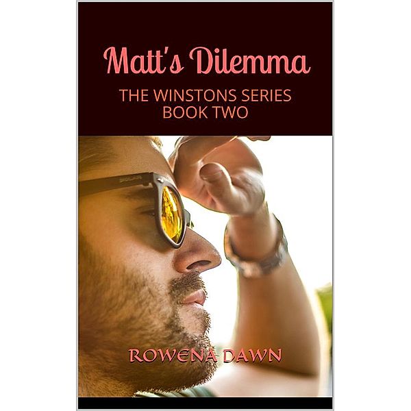 Matt's Dilemma, Rowena Dawn