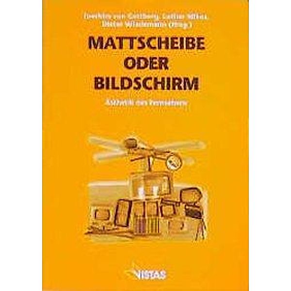 Mattscheibe oder Bildschirm, Uwe Hasebrink, Margot Berghaus, Thomas Beutelschmidt