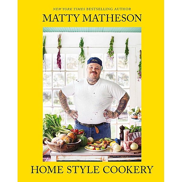 Matty Matheson: Home Style Cookery, Matty Matheson