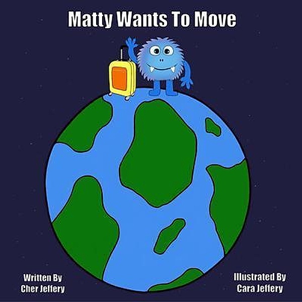 Matty Wants to Move, Cher Jeffery