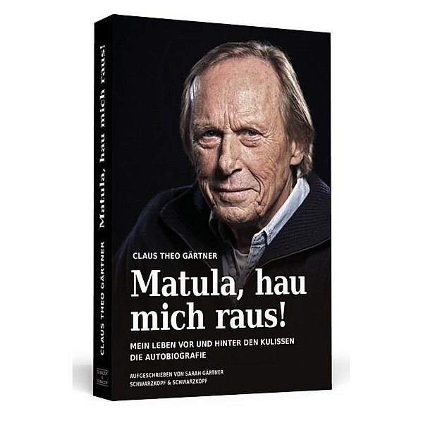 Matula, hau mich raus!, Claus-Theo Gärtner, Sarah Gärtner