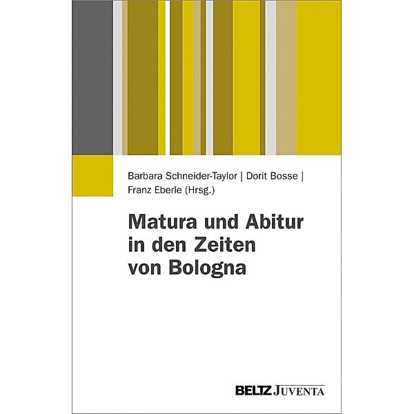 Matura und Abitur in den Zeiten von Bologna / Juventa Paperback