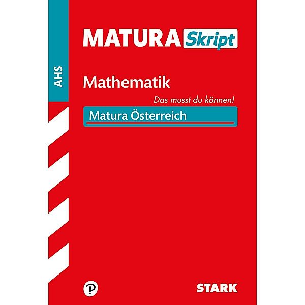 MaturaSkript / MaturaSkript Mathematik - Österreich