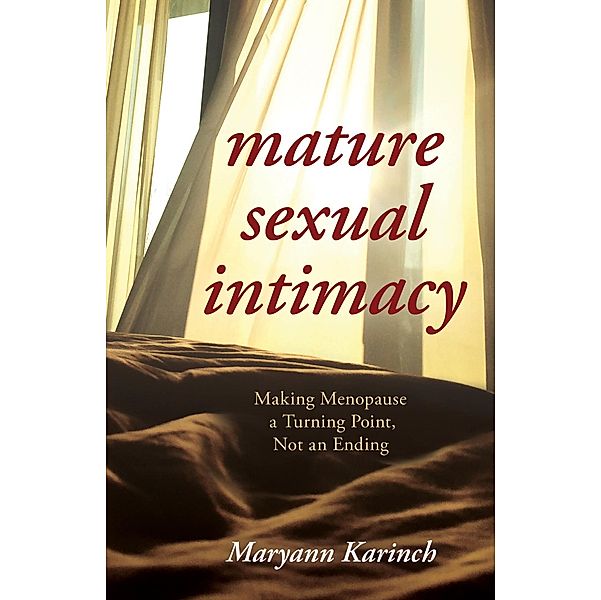 Mature Sexual Intimacy, Maryann Karinch