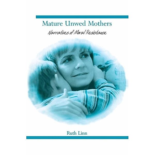 Mature Unwed Mothers, Ruth Linn