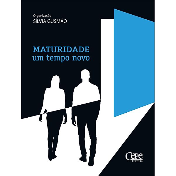 Maturidade, Sílvia Gusmão