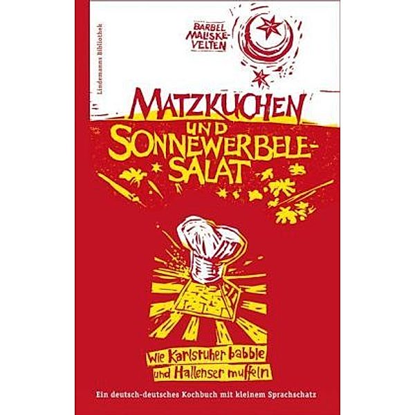 Matzkuchen und Sonnewerbelesalat, Bärbel Maliske-Velten