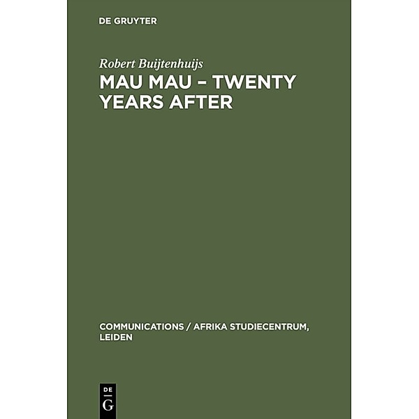 Mau Mau - Twenty Years after, Robert Buijtenhuijs