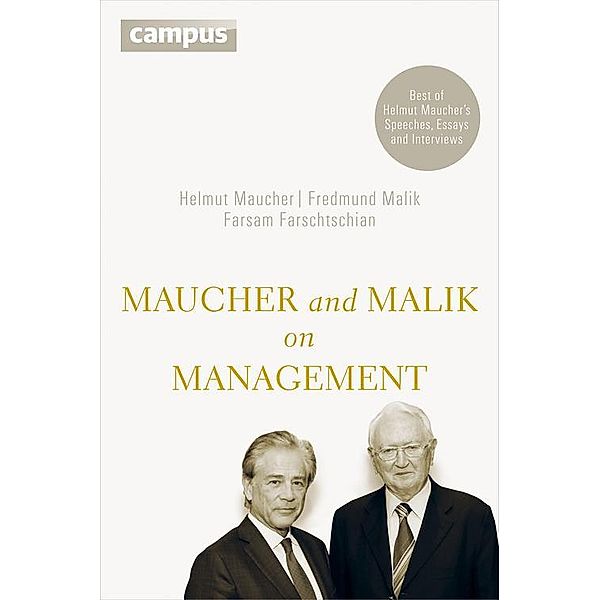 Maucher and Malik on Management, Helmut Maucher, Fredmund Malik, Farsam Farschtschian