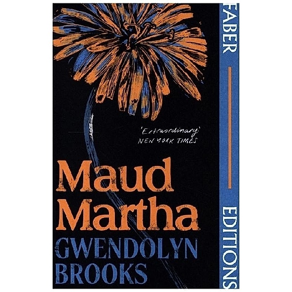 Maud Martha (Faber Editions), Gwendolyn Brooks