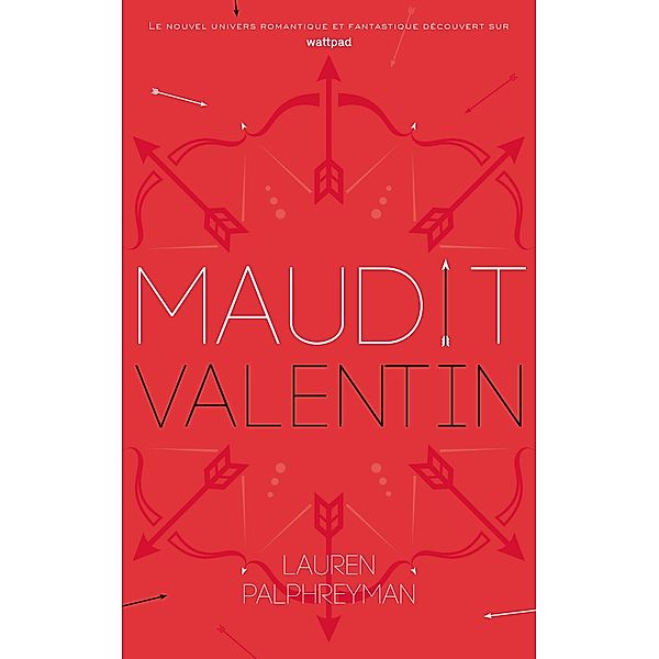 Maudit Cupidon - Tome 2 - Saint-Valentin / Hors-séries, Lauren Palphreyman