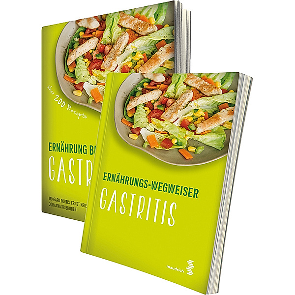 maudrich.gesund essen / Ernährung bei Gastritis / Ernährungs-Wegweiser Gastritis, 2 Bde., Irmgard Fortis, Ernst Kriehuber, Johanna Kriehuber