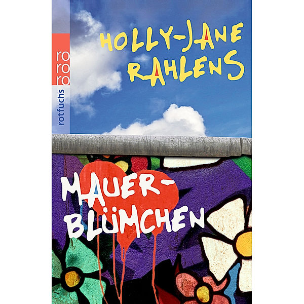 Mauerblümchen, Holly-Jane Rahlens
