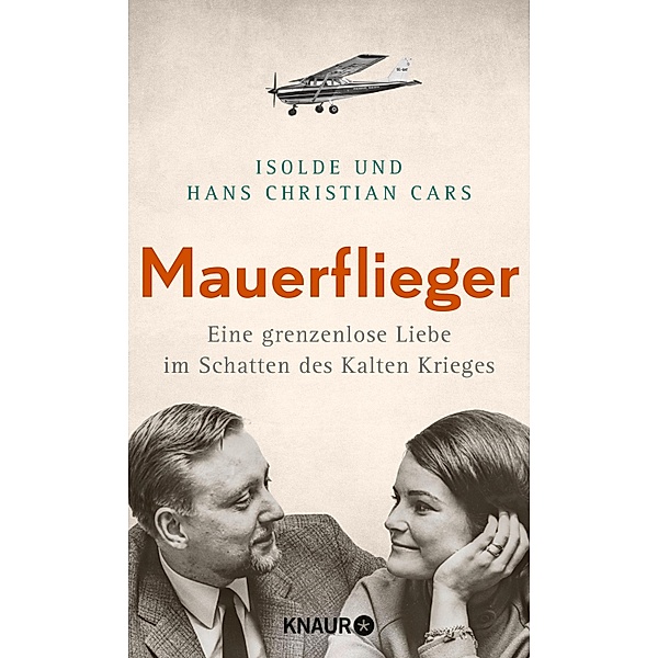 Mauerflieger, Isolde Cars, Hans Christian Cars
